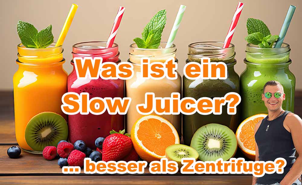Was-ist-ein-Slow-Juicer